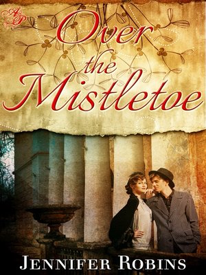 cover image of Over the Mistletoe